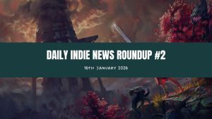 Daily Indie News Roundup #2 (16. 1. 2026.)