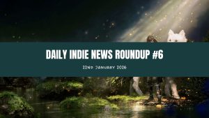 Daily Indie News Roundup #6 (22. 1. 2026.)