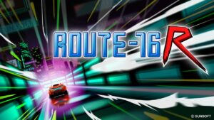 ROUTE-16R Revives Classic Arcade Series With Major Gameplay Changes