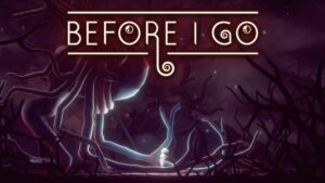 Before I Go – Beautiful Metroidvania Followed by Satisfying Platforming