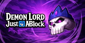 Demon Lord: Just a Block – Every Move Matters