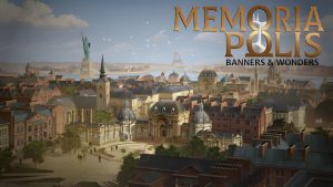 Memoriapolis – Banners and Wonders Update