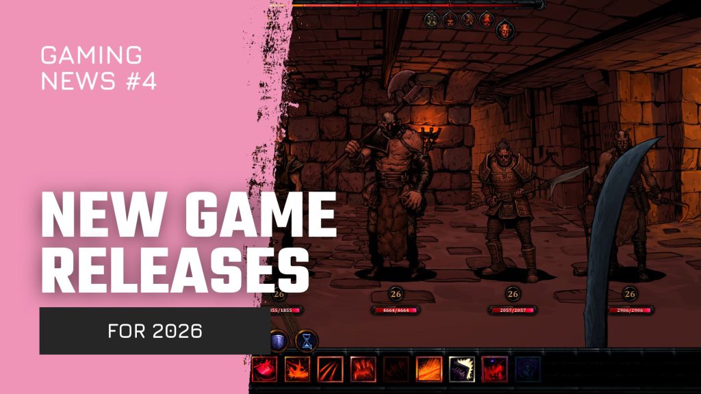Promotional banner for gaming news: announces 'New Game Releases' for 2026 with a dungeon battle scene on the right.