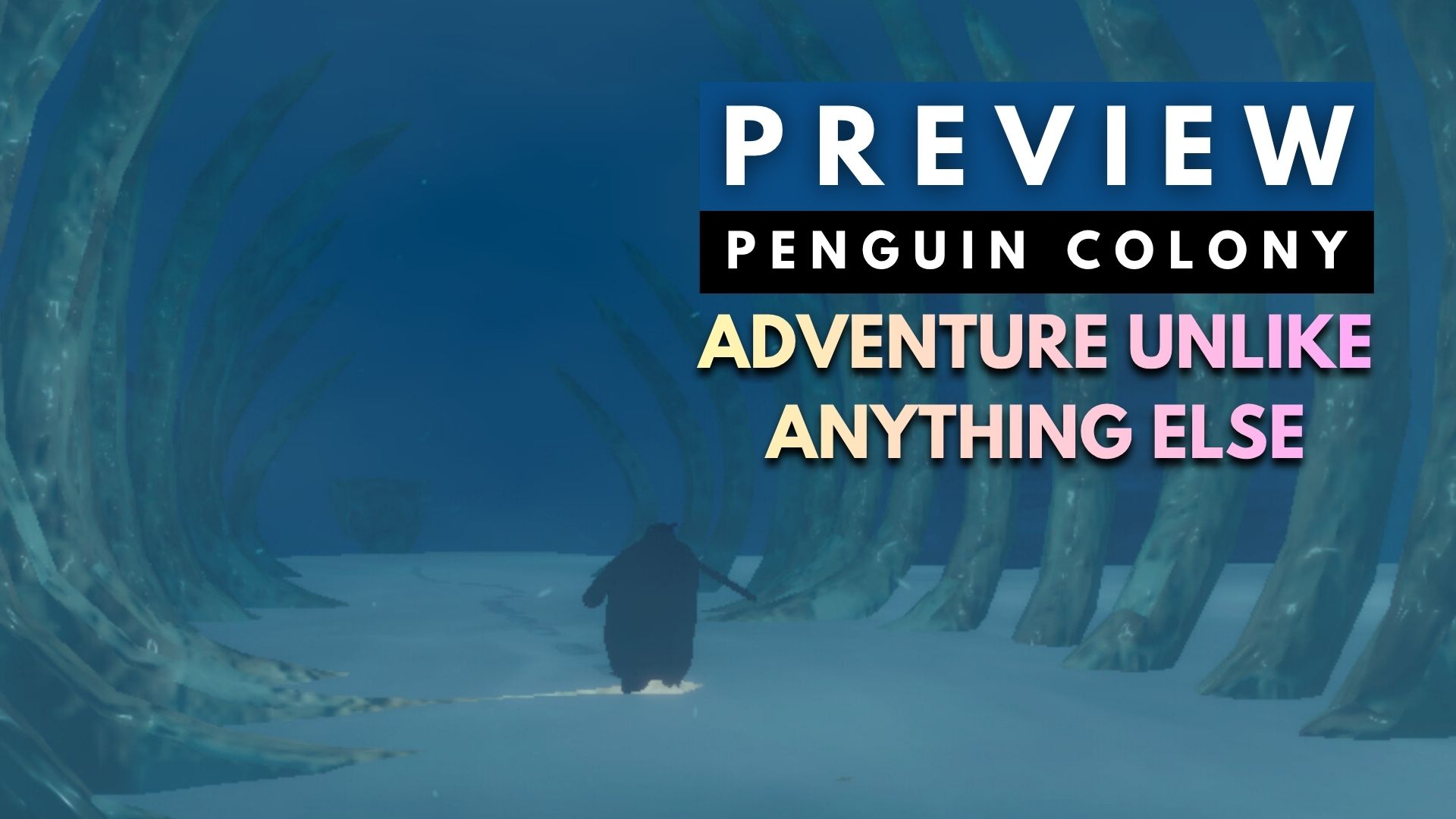 [PREVIEW] Penguin Colony – Lovecraftian Horror Meets Antarctic Exploration