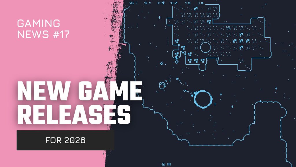 Gaming news banner: pink left panel with 'GAMING NEWS #17' and large 'NEW GAME RELEASES' over a dark blueprint background.