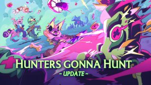 Windblown Hunters Gonna Hunt Update Is Now Live