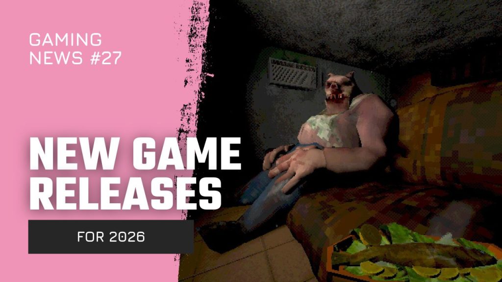 Gaming news thumbnail announcing new game releases for 2026; pink left panel with bold white text and a menacing monster on a dim right side.