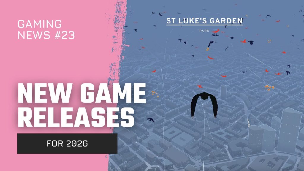 Promotional banner for gaming news #23: 'New Game Releases for 2026' with a pink left panel, blue cityscape background, and the St Luke's Garden logo.