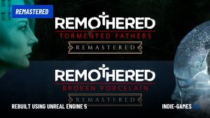 Remothered: Tormented Fathers and Broken Porcelain Remastered Announced