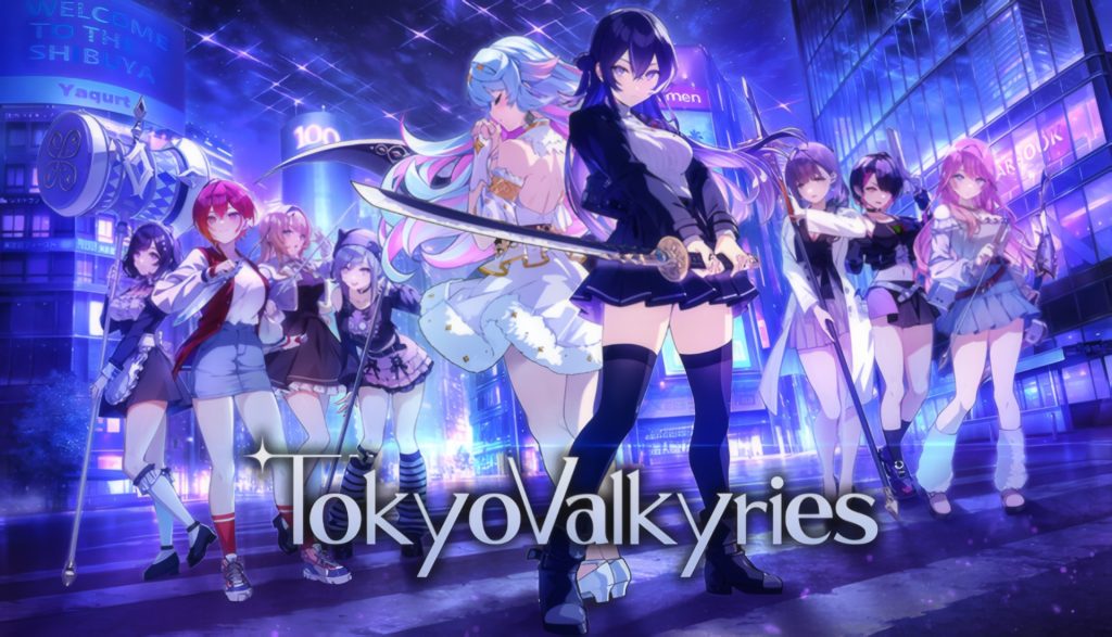 Group of anime girls in a neon-lit futuristic Tokyo street, centered by a girl with a long sword and dark outfit, flanked by others with weapons; the title Tokyo Valkyries appears at the bottom.